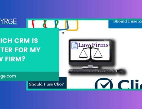 Which CRM is better for my Law Firm?